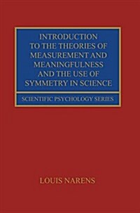 Introduction to the Theories of Measurement and Meaningfulness and the Use of Symmetry in Science (Paperback, Reprint)