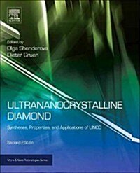 Ultrananocrystalline Diamond: Synthesis, Properties and Applications (Hardcover, 2, Revised)
