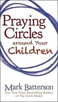 Praying Circles Around Your Children (Paperback)