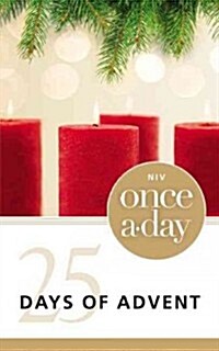 NIV, Once-A-Day 25 Days of Advent Devotional, Paperback (Paperback)