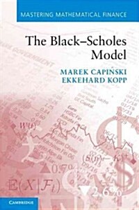 The Black-Scholes Model (Hardcover)