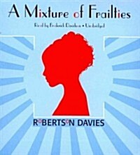 A Mixture of Frailties (Audio CD)