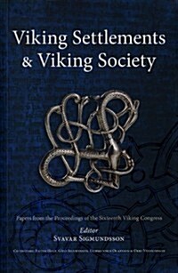 Viking Settlements and Viking Society (Paperback)