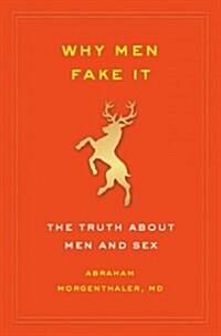 Why Men Fake It (Hardcover)