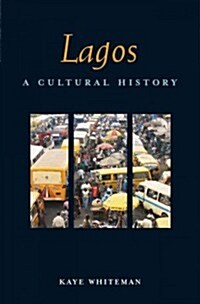 Lagos: A Cultural History (Paperback)