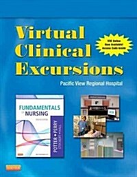 Virtual Clinical Excursions 3.0 for Fundamentals of Nursing (Paperback, 8)