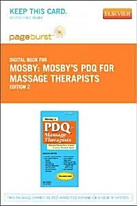 Mosbys PDQ for Massage Therapists - Elsevier eBook on Vitalsource (Retail Access Card) (Hardcover, 2)