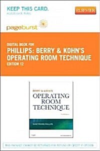 Berry & Kohns Operating Room Technique (Pass Code, 12th)