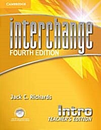 Interchange Intro Teachers Edition with Assessment Audio CD/CD-ROM (Package, 4 Revised edition)