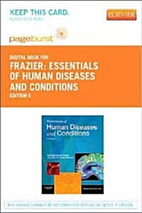Essentials of Human Diseases and Conditions (Pass Code, 5th)