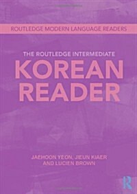 The Routledge Intermediate Korean Reader (Hardcover)