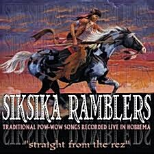 [수입] Siksika Ramblers - Straight From the Rez