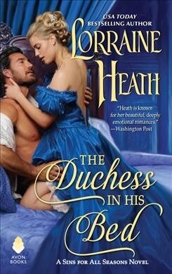 The Duchess in His Bed: A Sins for All Seasons Novel (Mass Market Paperback)