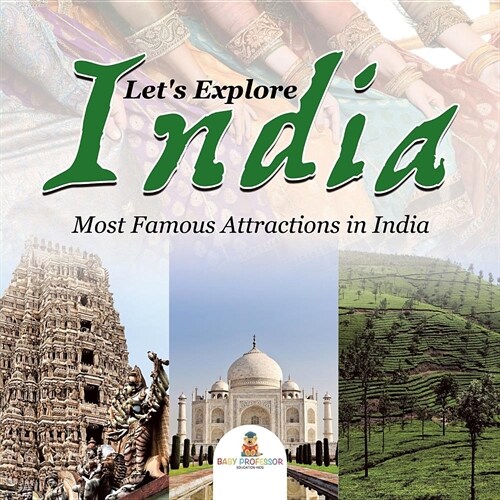 Lets Explore India (Most Famous Attractions in India) (Paperback)