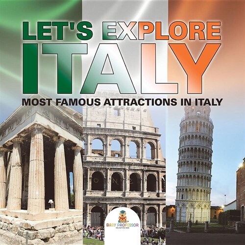 Lets Explore Italy (Most Famous Attractions in Italy) [booklet] (Paperback)