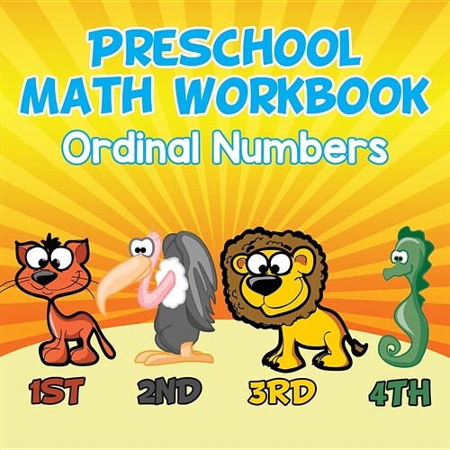 Preschool Math Workbook: Ordinal Numbers (Paperback)