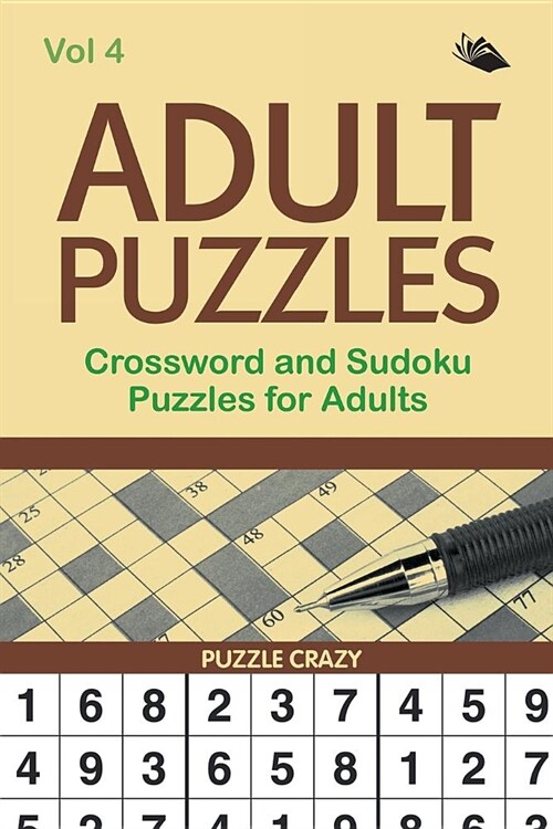 Adult Puzzles: Crossword and Sudoku Puzzles for Adults Vol 4 (Paperback)