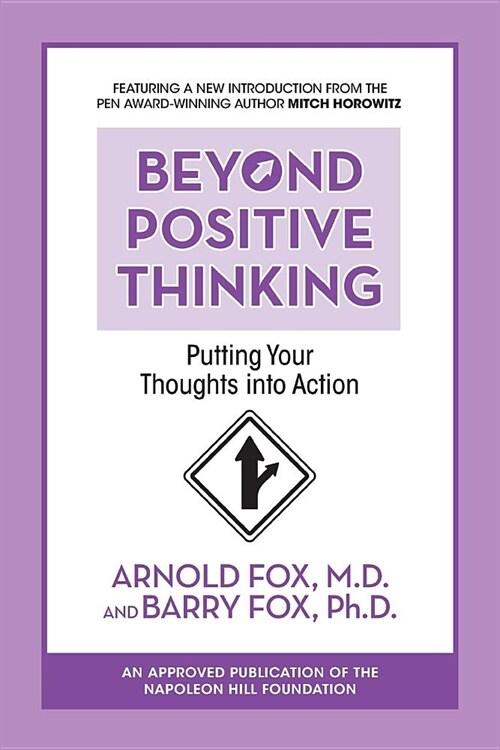 Beyond Positive Thinking: Putting Your Thoughts Into Action (Paperback)