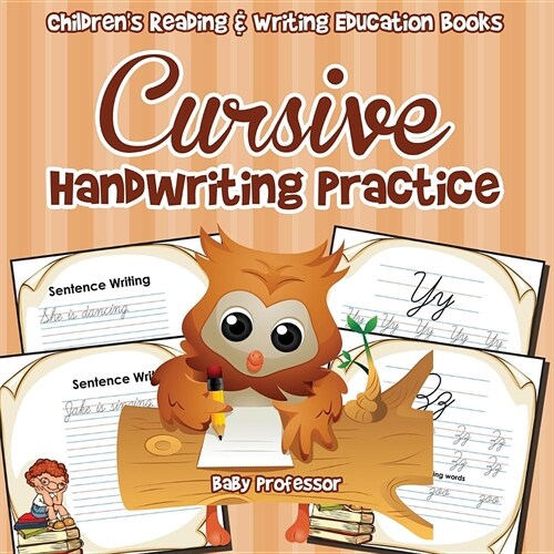 Cursive Handwriting Practice: Childrens Reading & Writing Education Books (Paperback)