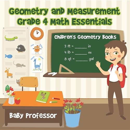 Geometry and Measurement Grade 4 Math Essentials: Childrens Geometry Books (Paperback)