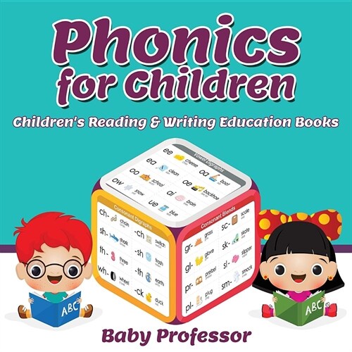 Phonics for Children: Childrens Reading & Writing Education Books (Paperback)