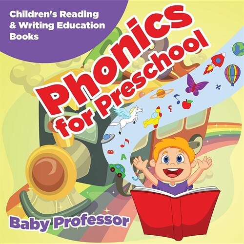 Phonics for Preschool: Childrens Reading & Writing Education Books (Paperback)