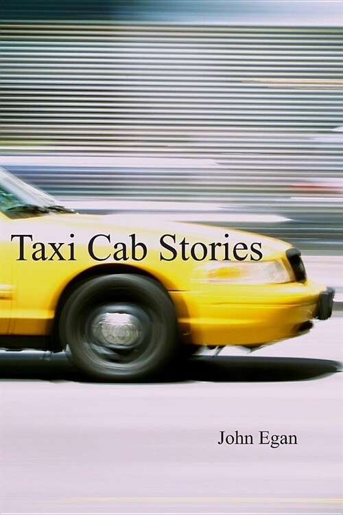 Taxi Cab Stories (Paperback)