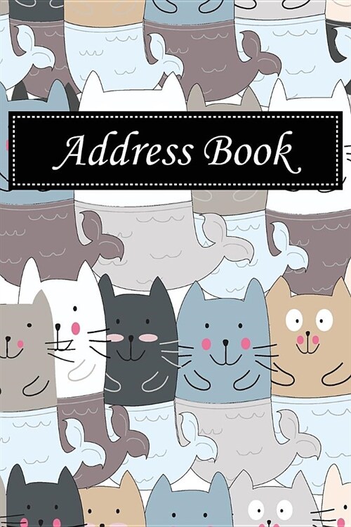 Address Book: Alphabetical Index with Cute Cat Mermaid Cartoon Cover (Paperback)