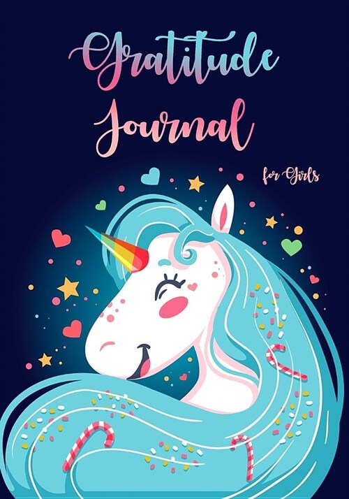 Gratitude Journal for Girls: Unicorn Gratitude Journal for Kids, Kids Gratitude Journal, Gratitude Book for Children, Gratitude Journal with Prompt (Paperback)