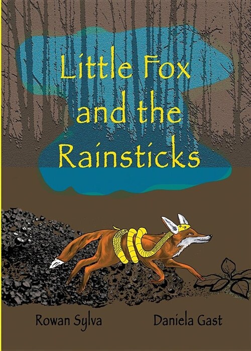 Little Fox and the Rainsticks (Paperback)