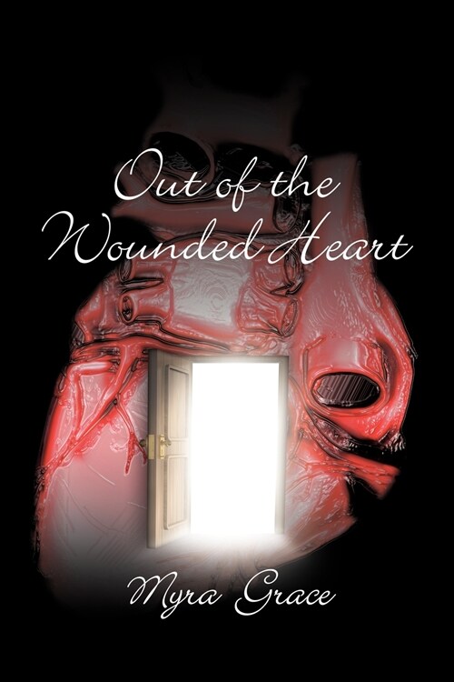 Out of the Wounded Heart (Paperback)