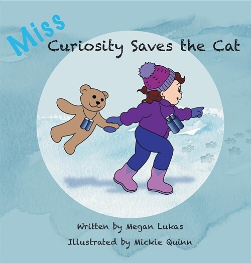 Miss Curiosity Saves the Cat (Hardcover)