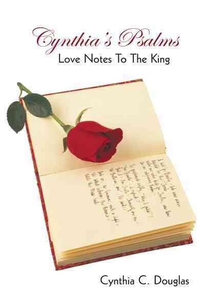 Cynthias Psalms: Love Notes to the King (Paperback)