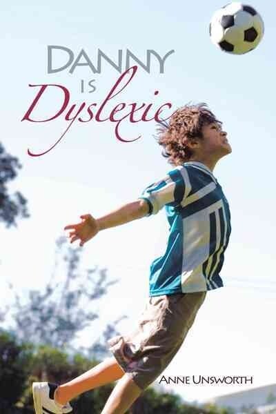 Danny Is Dyslexic (Paperback)