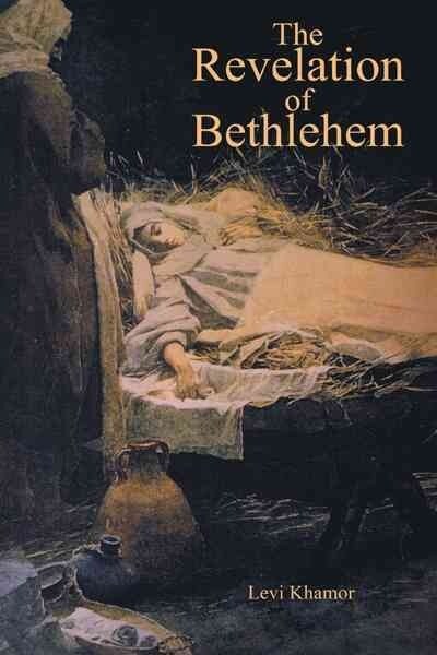 The Revelation of Bethlehem (Paperback)