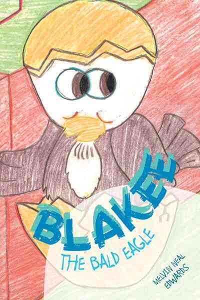 Blakee the Bald Eagle (Paperback)