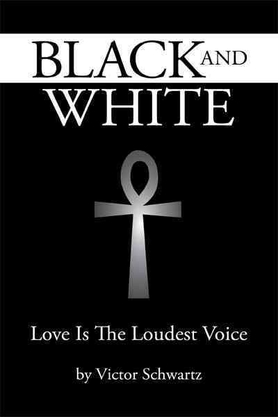 Black and White: Love Is the Loudest Voice (Paperback)