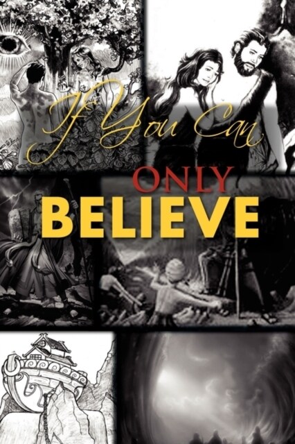 If You Can Only Believe (Paperback)