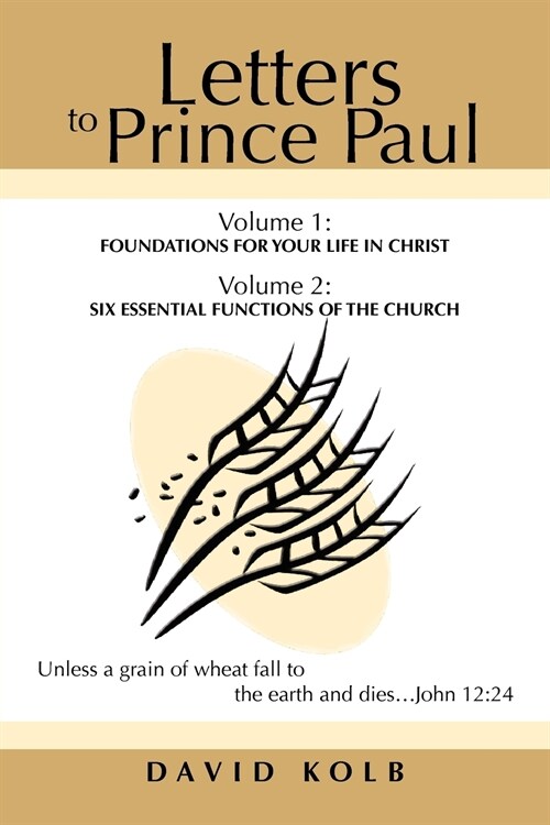 Letters to Prince Paul: Foundations for Your Life in Christ (Paperback)