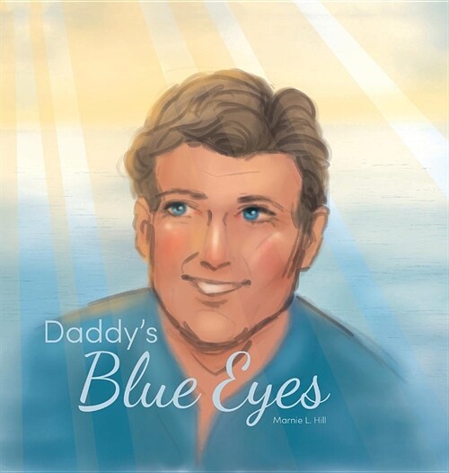 Daddys Blue Eyes (Hardcover)