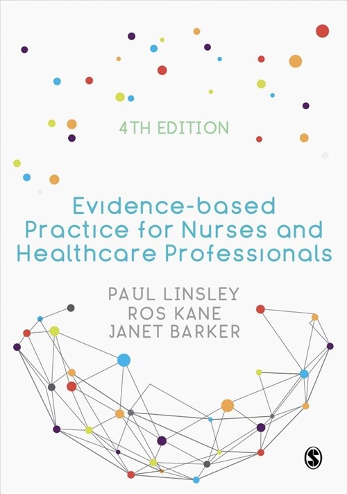 Evidence-based Practice for Nurses and Healthcare Professionals (Paperback, 4 Revised edition)