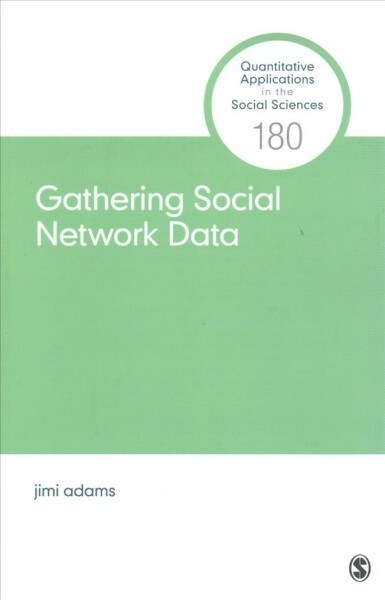 Gathering Social Network Data (Paperback)