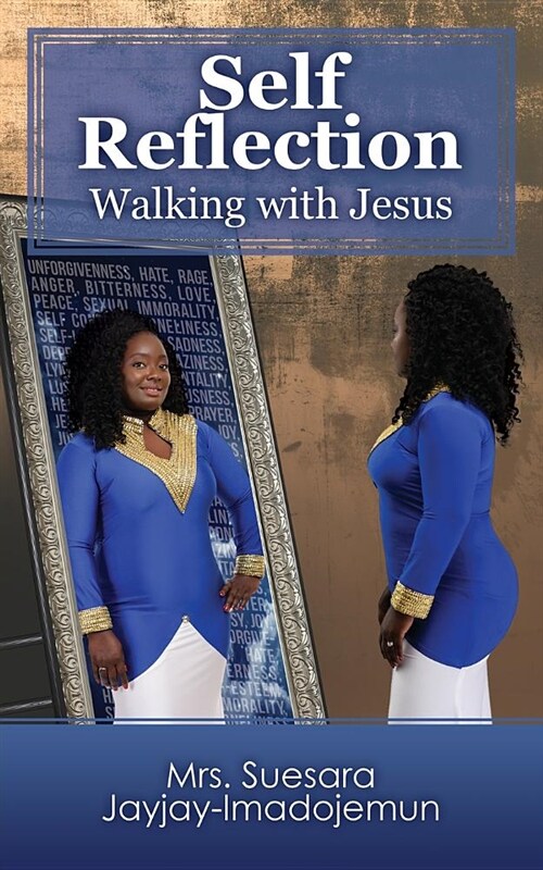 Self Reflection: Walking with Jesus (Paperback)