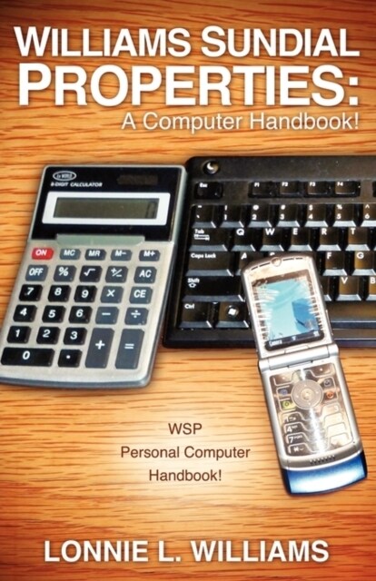 Williams Sundial Properties: A Computer Handbook! (Paperback)