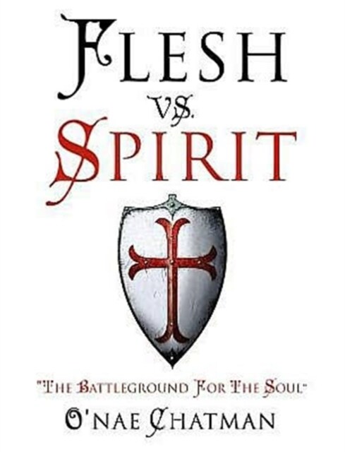 Flesh vs. Spirit (Paperback)