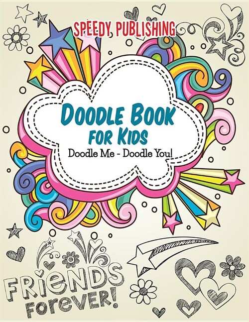 Doodle Book for Kids: Doodle Me - Doodle You! (Paperback)