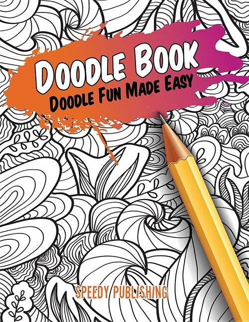 Doodle Book: Doodle Fun Made Easy (Paperback)