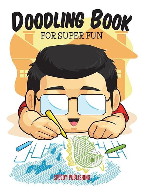 Doodling Book for Super Fun (Paperback)