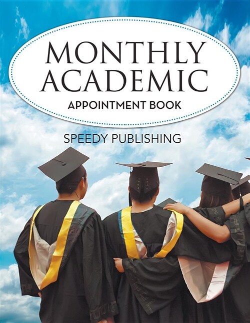 Monthly Academic Appointment Book (Paperback)