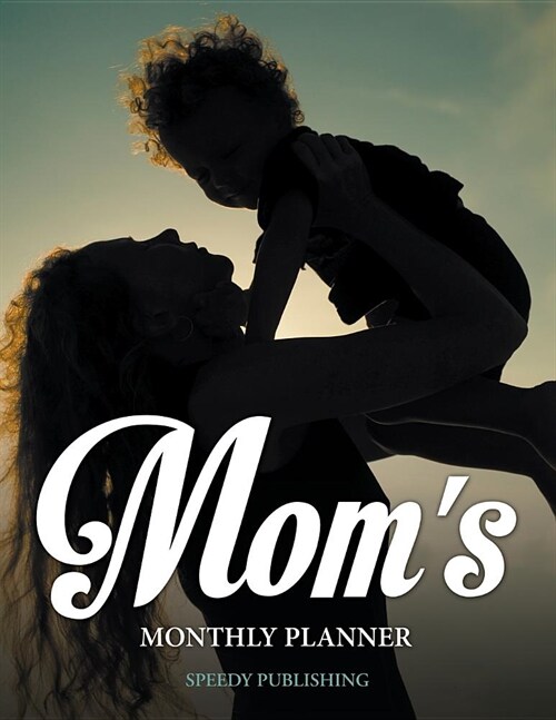 Moms Monthly Planner (Paperback)